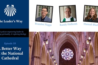 A Better Way at the National Cathedral
